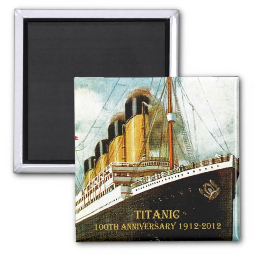 RMS Titanic 100th Anniversary Magnet