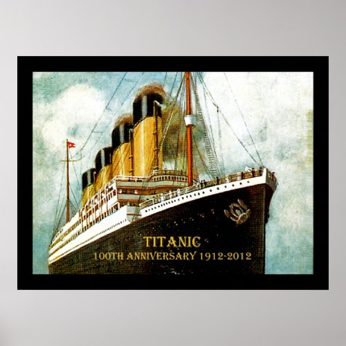RMS Titanic 100th Anniversary Poster