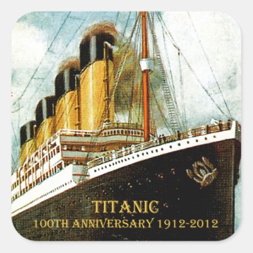 RMS Titanic 100th Anniversary Square Sticker