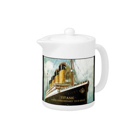 Rms Titanic 100th Anniversary Teapot