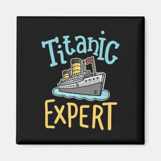 Rms Titanic Funny Expert Retro Cruise Ship Men Boy Magnet