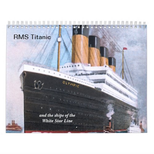 RMS Titanic  Ships of White Star Line Calendar