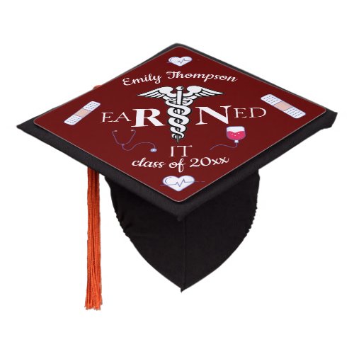 RN Earned it Graduation Cap Topper