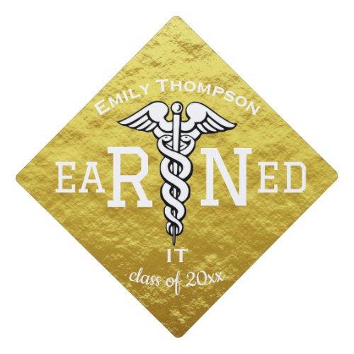 RN Earned it Graduation Cap Topper