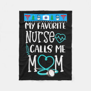 Rn Gift My Favorite Nurse Calls Me Mom Quote Teal Fleece Blanket