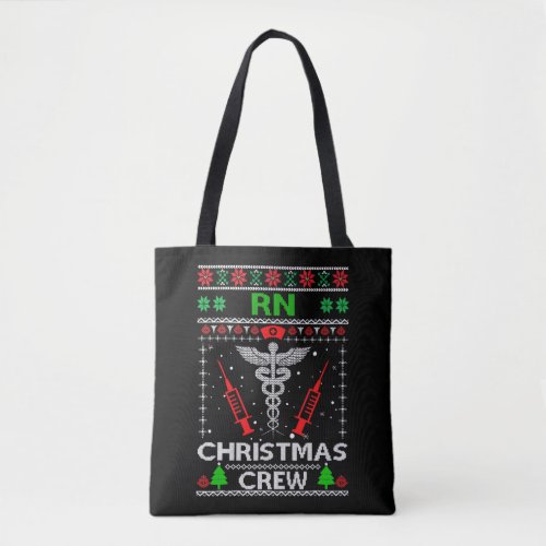 Rn Nurse Christmas Crew Rn Ugly Tote Bag