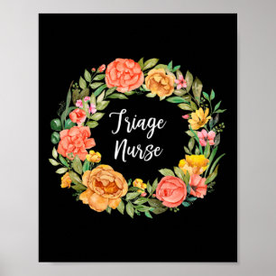 Rn Nursing Medical Professional Floral Triage Nurs Poster