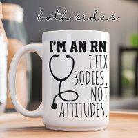 RN Quote Mug, Funny Nurse Mug, RN graduation Gift