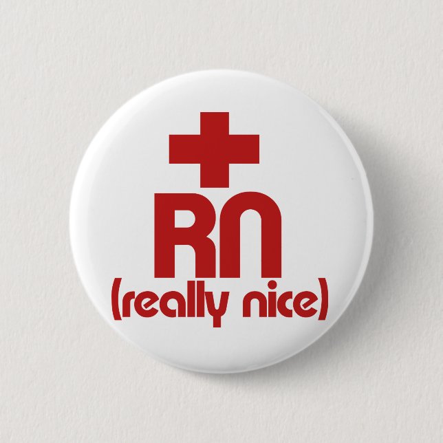 RN Really Nice Nurse Graduation Pinback Button (Front)