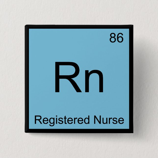 Rn - Registered Nurse Chemistry Element Symbol Tee Button (Front)