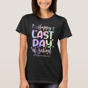 Rn Registered Nurse Happy Last Day Of School Tie D T-Shirt