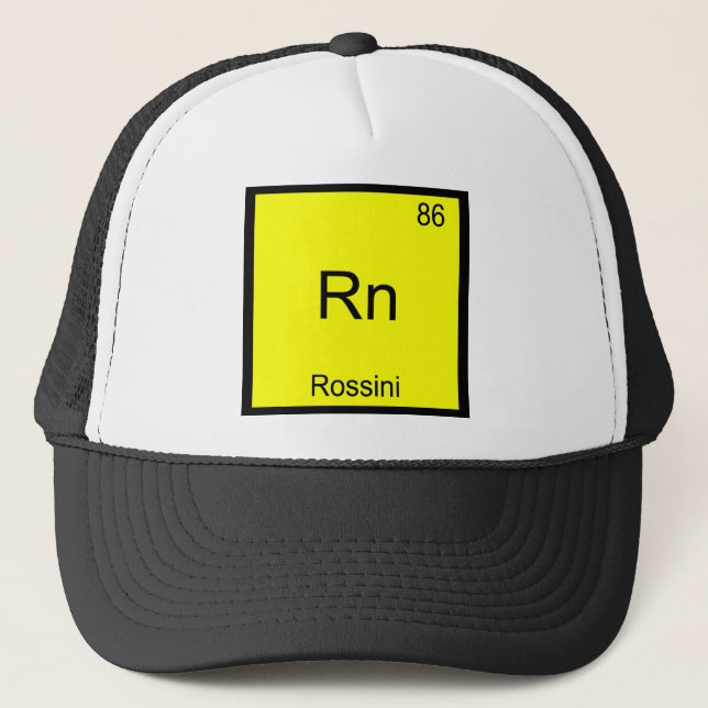 Rn - Rossini Funny Chemistry Element Symbol Tee Trucker Hat (Front)