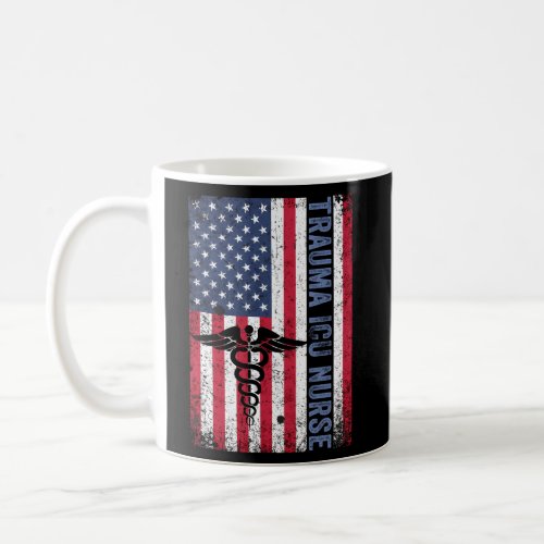 Rn Trauma Icu Nurse Patriotic American Flag July 4 Coffee Mug