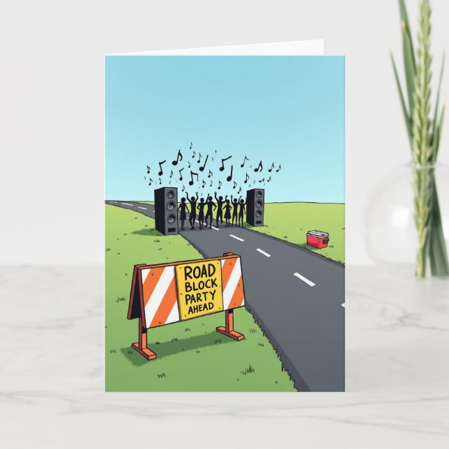 Road Block Birthday Card (Front)