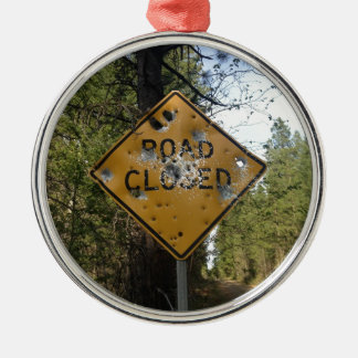 Road Closed Sign Metal Ornament