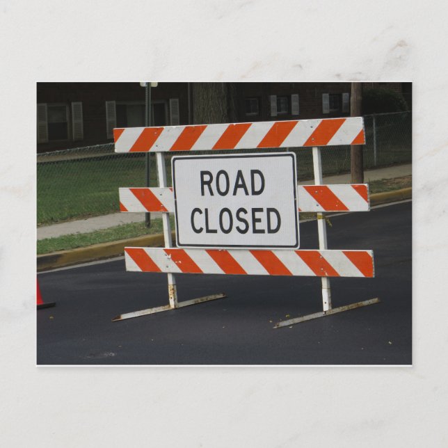 Road Closed Sign Postcard (Front)