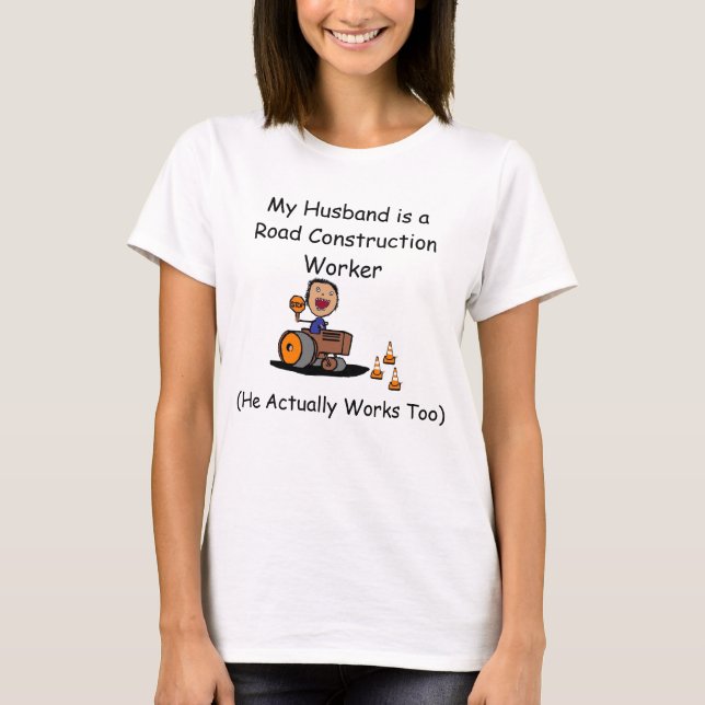 Road Construction Worker T-Shirt (Front)