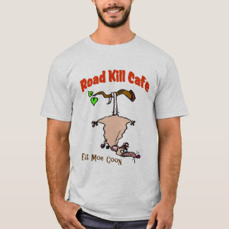 Road Kill Cafe - Eat Moe Coon T-Shirt