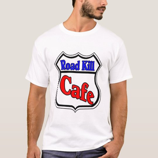 road kill cafe shirt