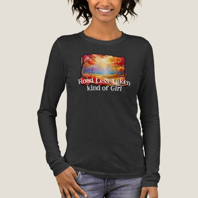 Road Less Taken kind of Girl Tri-Blend Shirt (Front)
