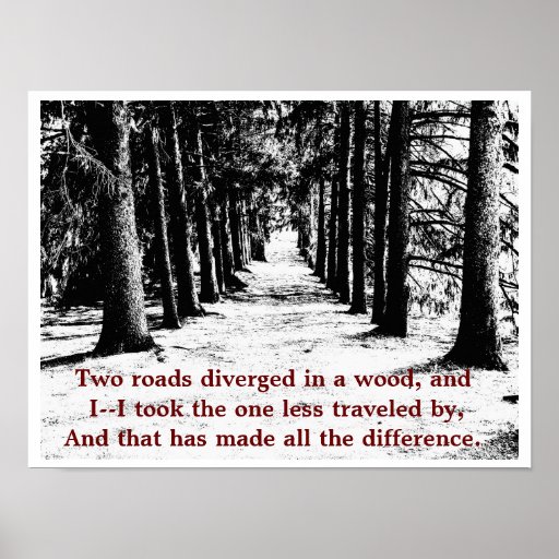 Road less traveled - art poster | Zazzle