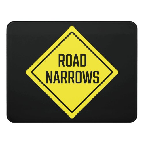 Road Narrows  Traffic Sign  Modern Room Sign