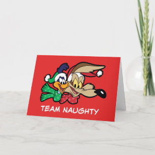 ROAD RUNNER™ & Wile E. Coyote "Team Naughty" Holiday Card