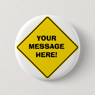 Road Sign Badge Pinback Button