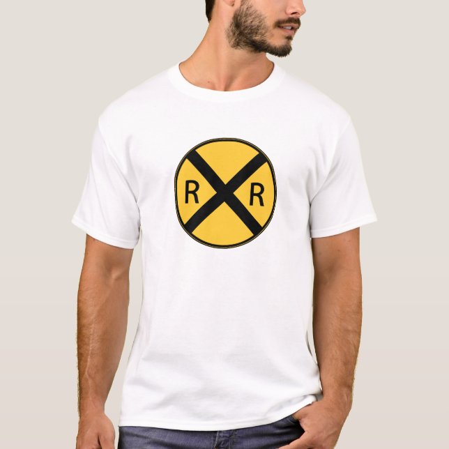 Road Sign Railroad Crossing T-Shirt (Front)