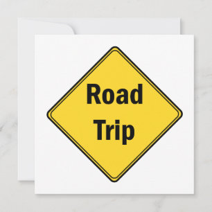 Road Sign- Road Trip Invitation