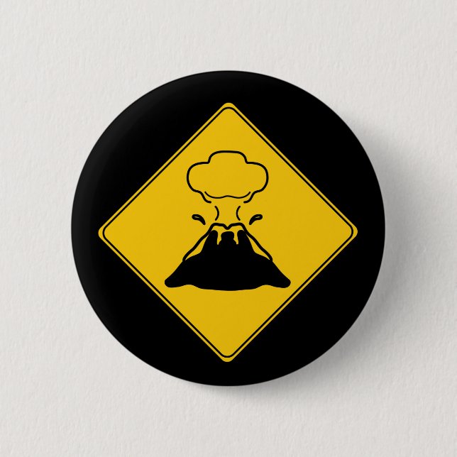 Road Sign- Volcano Button (Front)
