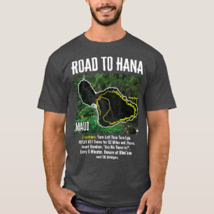 Road To Hana Map Maui Island Surfing Hawaiian Beac T-Shirt