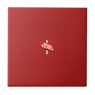 Road to hell sign ceramic tile