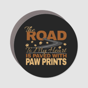 Road to My Heart Paved in Paw Prints Dog Lover Car Magnet