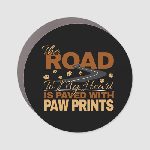 Road to My Heart Paved in Paw Prints Dog Lover  Car Magnet