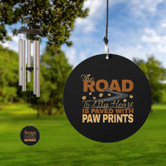 Road to My Heart Paved in Paw Prints Dog Lover  Wind Chime