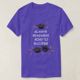 road to success T-Shirt