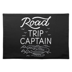Road Trip Captain I - RV Pilot Camping Vacation Cloth Placemat