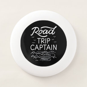 Road Trip Captain I - RV Pilot Camping Vacation Wham-O Frisbee