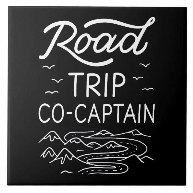 Road Trip Co-Captain I Ceramic Tile (Front)