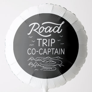 Road Trip Co-Captain I - RV Navigator Camping Love Balloon
