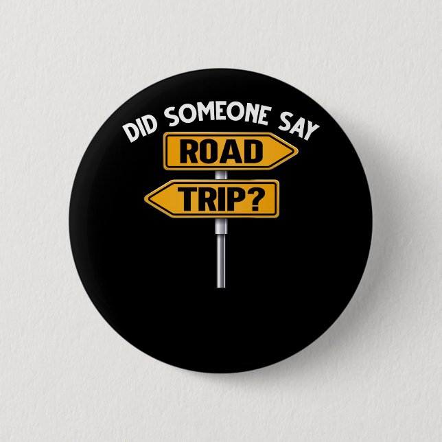 Road Trip Vacation Traveller Sign Button (Front)