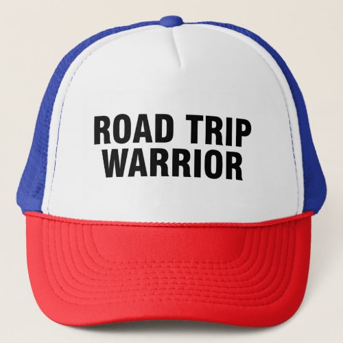 Road trip warrior trucker hat