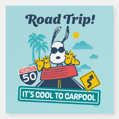 Road Trippin  Peanuts Its Cool To Carpool Foam Board