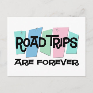 Road Trips Are Forever Postcard