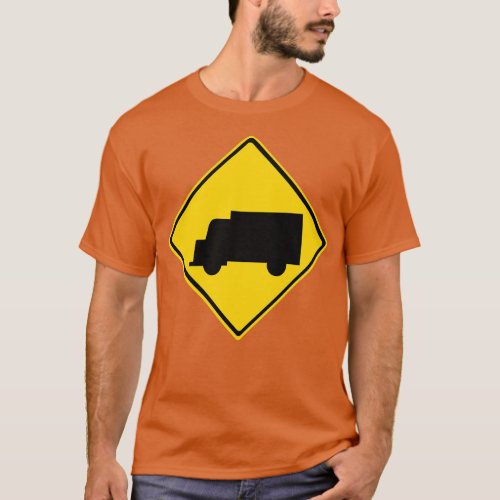Road Truck Warning Sign T_Shirt