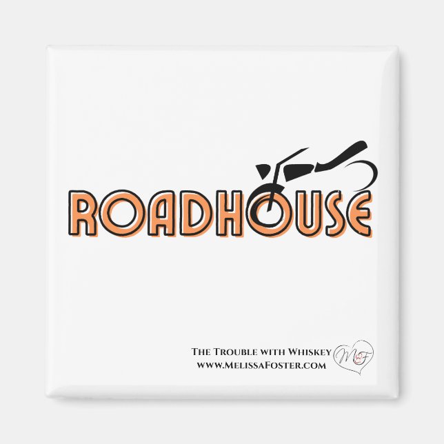 Roadhouse Magnet (Front)