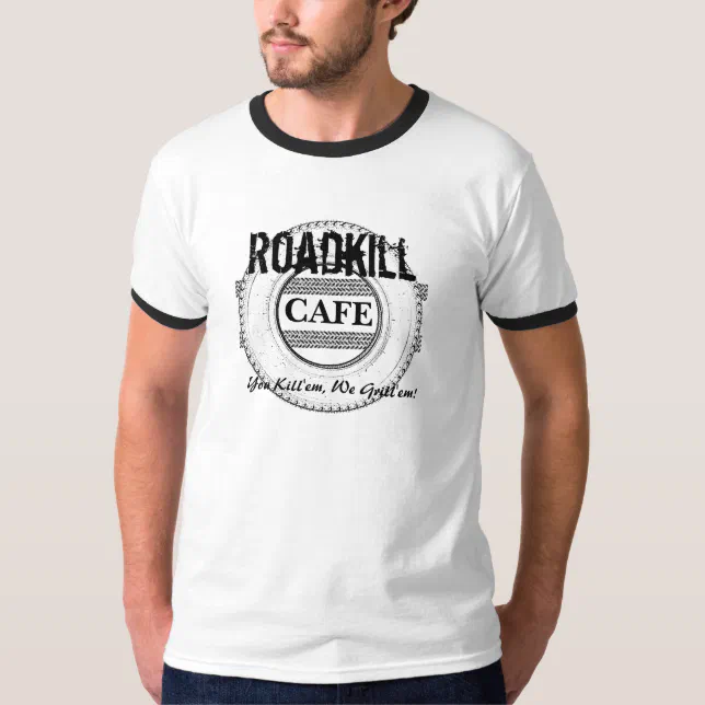 Roadkill Cafe T-Shirt | Zazzle