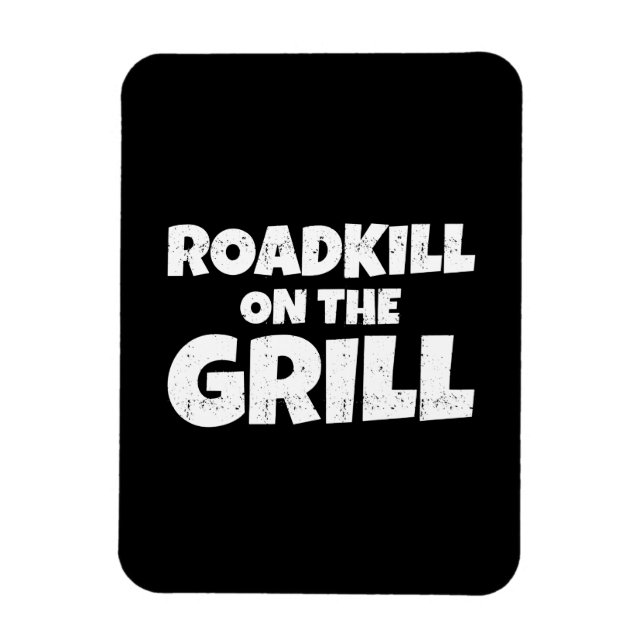 Roadkill on The Grill - BBQ Party Funny Magnet (Vertical)