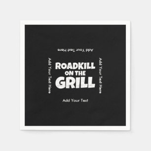 Roadkill on The Grill - Funny BBQ Party Napkins